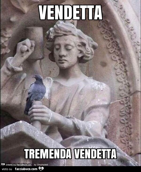 Vendetta tremenda vendetta