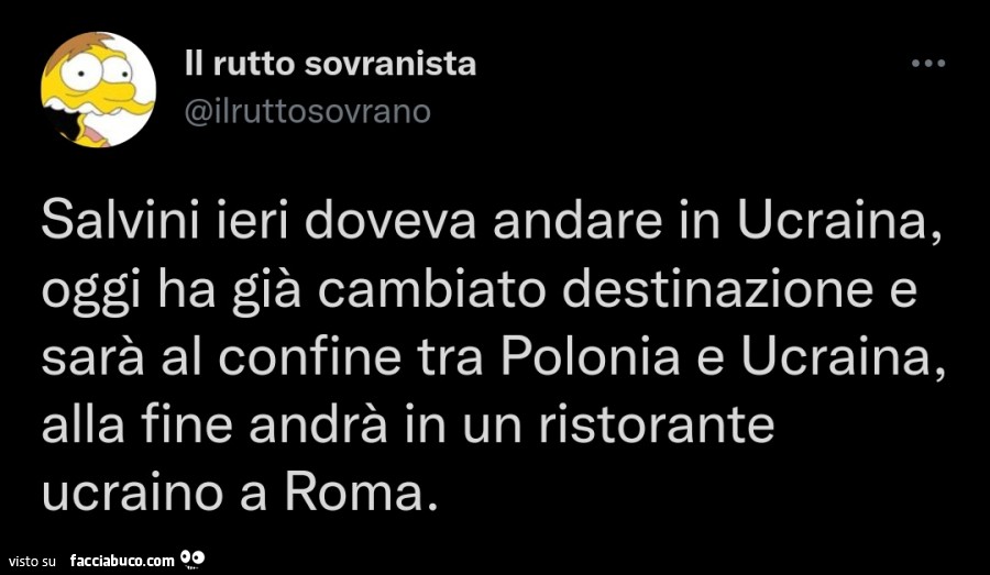 Salvini ieri doveva andare in ucraina, oggi ha già cambiato destinazione e sarà al confine tra polonia e ucraina, alla fine andrà in un ristorante ucraino a roma