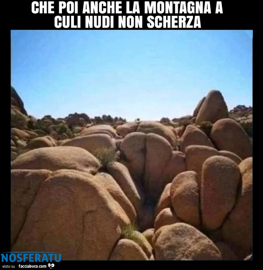 A culo nudo in montagna - Facciabuco.com