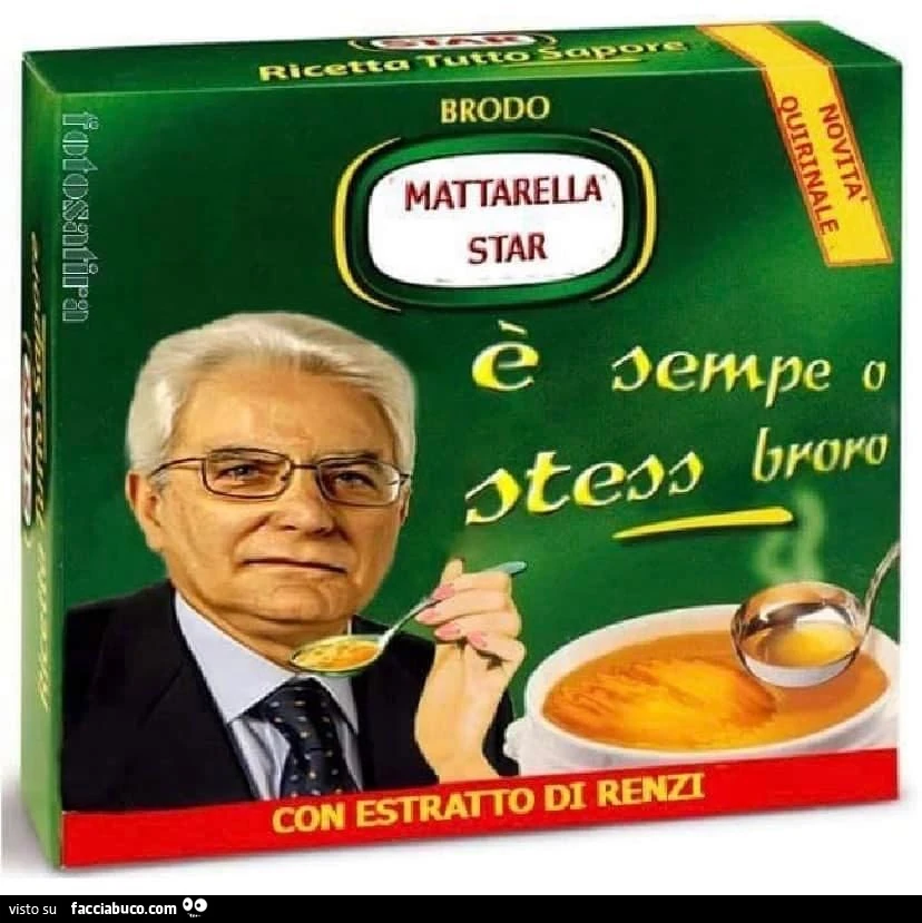 Mattarella Star: è sempre o stess brodo