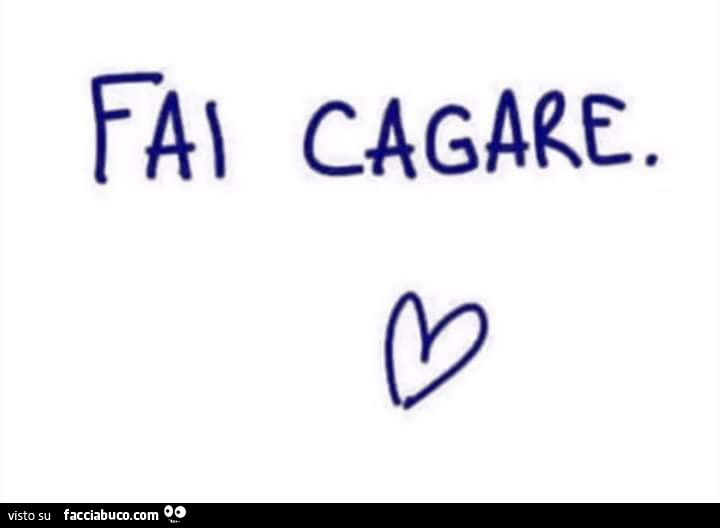 Fai cagare