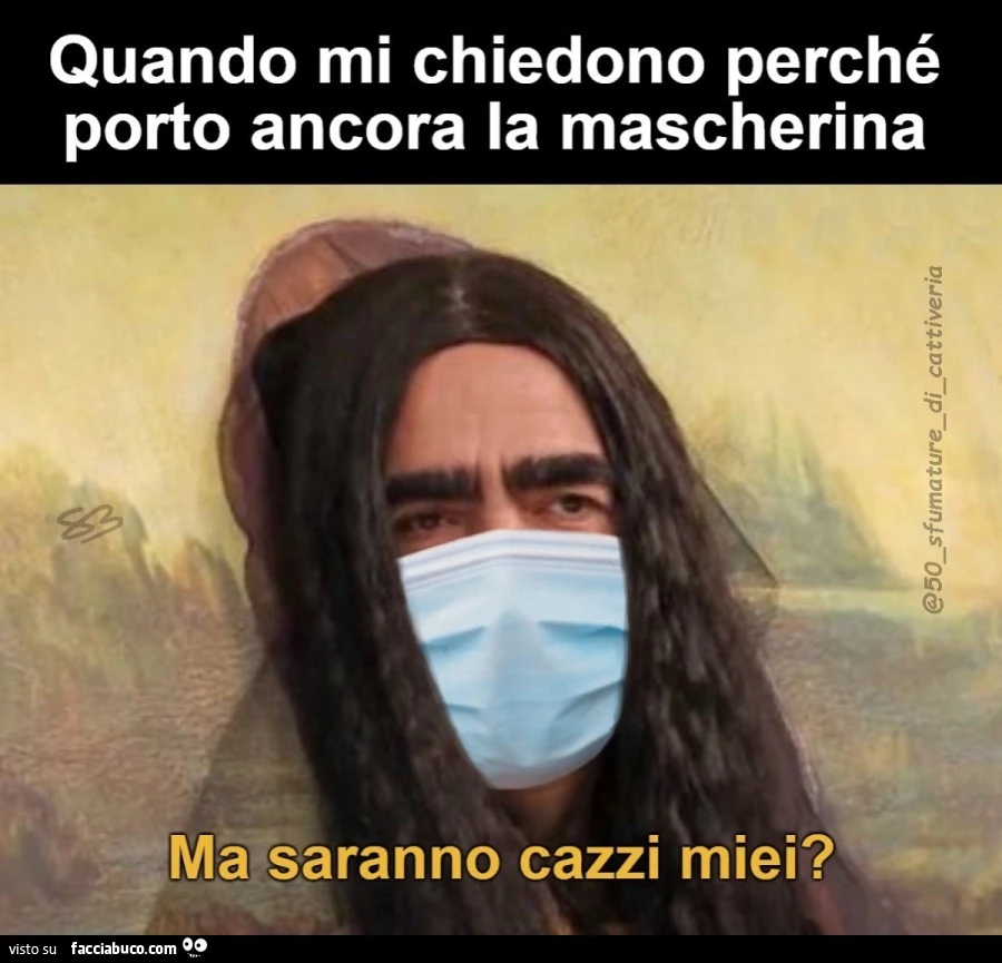 Ma saranno cazzi miei?