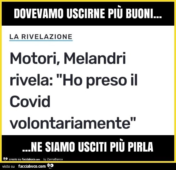 Dovevamo uscirne più buoni&hellip; ne siamo usciti più pirla