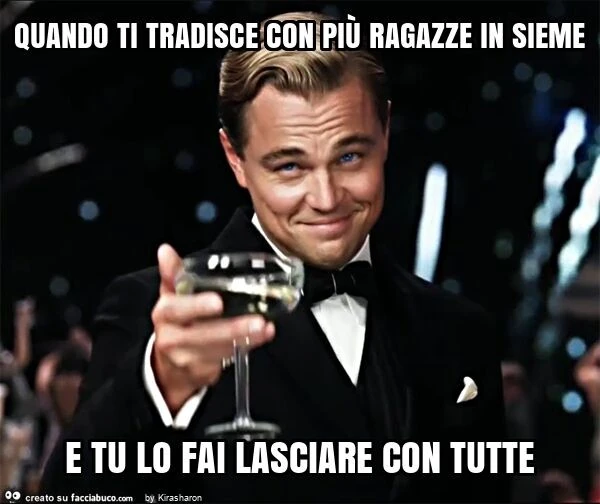Quando ti tradisce con più ragazze in sieme e tu lo fai lasciare con tutte