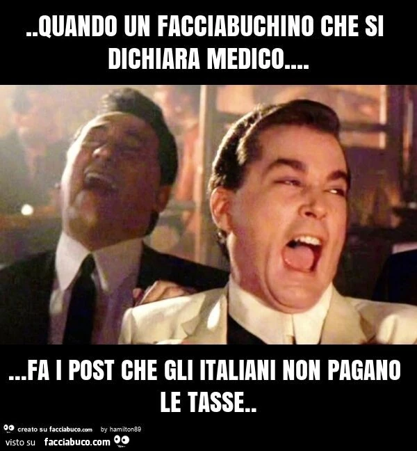 Quando un facciabuchino che si dichiara medico&hellip; fa i post che gli italiani non pagano le tasse