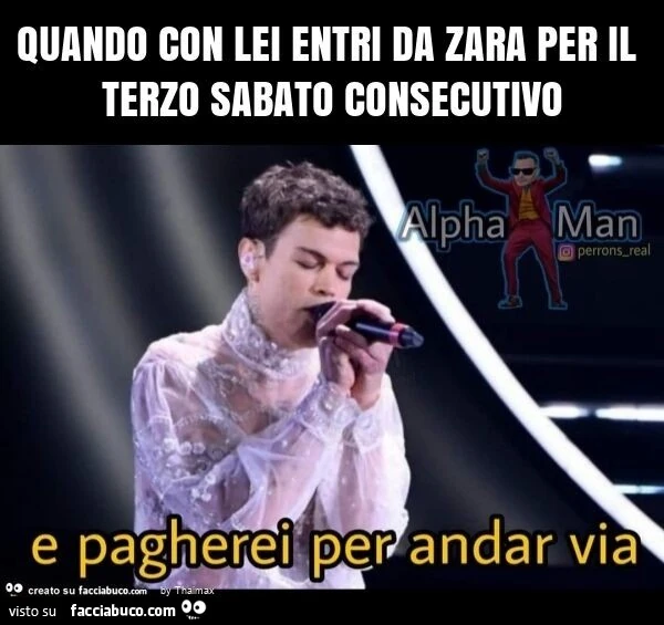 Quando con lei entri da zara per il terzo sabato consecutivo