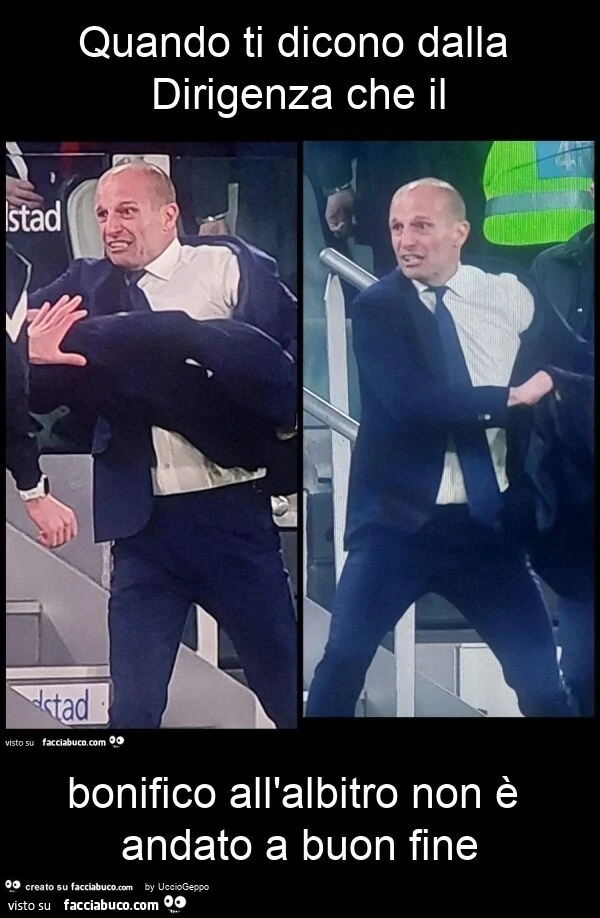 Quando ti dicono dalla dirigenza che il bonifico all'albitro non è andato a buon fine