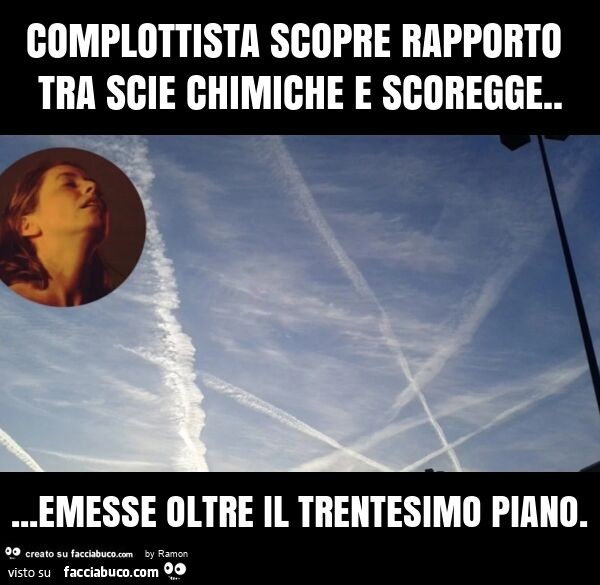 Complottista scopre rapporto tra scie chimiche e scoregge… emesse oltre il trentesimo piano