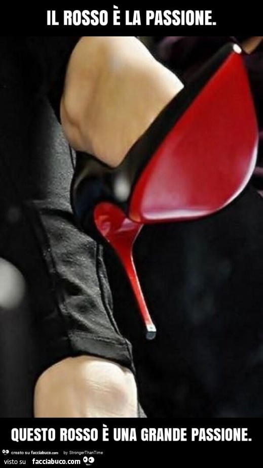 Il rosso è la passione. Questo rosso è una grande passione