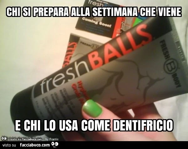 Chi si prepara alla settimana che viene e chi lo usa come dentifricio