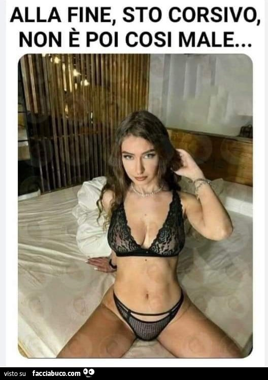 Alla fine, sto corsivo, non è poi cosi male…