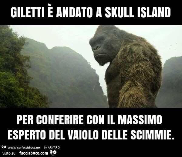 Giletti è andato a skull island per conferire con il massimo esperto del vaiolo delle scimmie