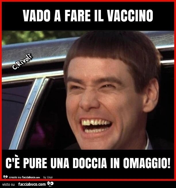 Vado a fare il vaccino c'รจ pure una doccia in omaggio