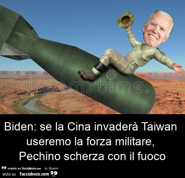 Biden: se la cina invaderà taiwan useremo la forza militare, pechino scherza con il fuoco