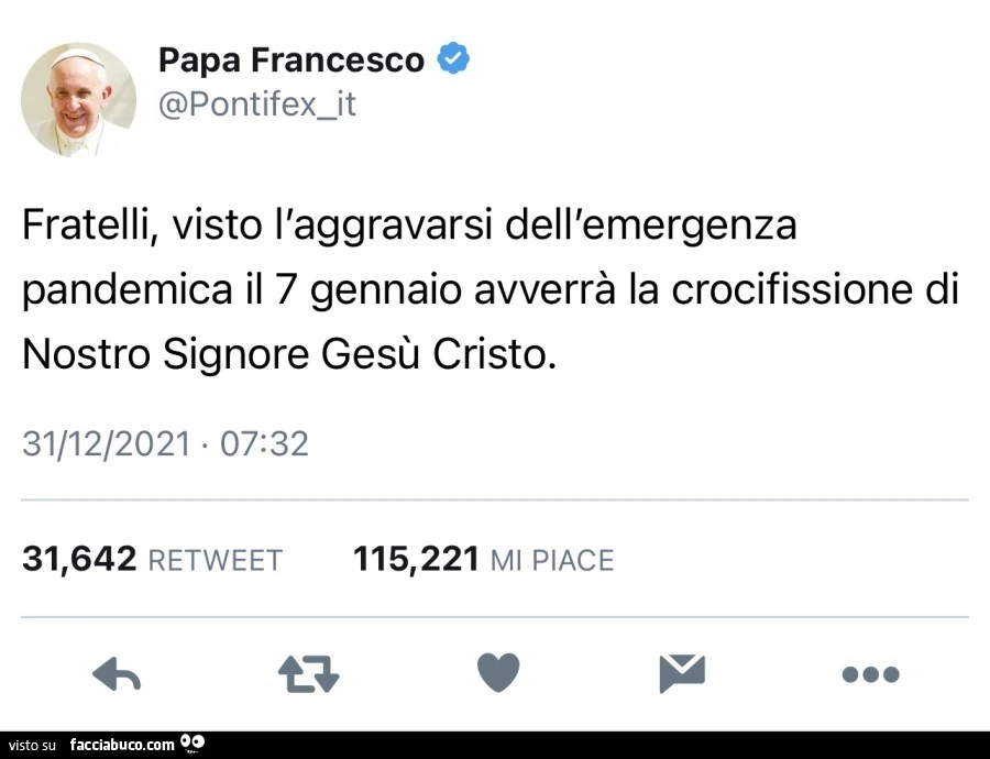 Visto l'aggravarsi dell'emergenza pandemica il 7 gennaio avverrà la crocifissione di nostro signore gesù cristo