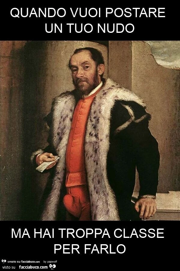 Quando vuoi postare un tuo nudo ma hai troppa classe per farlo
