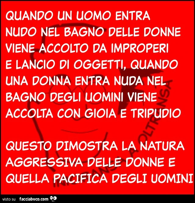 Quando un uomo entra nudo nel bagno delle donne