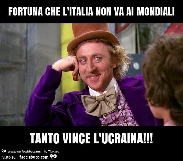 Fortuna che l'italia non va ai mondiali tanto vince l'ucraina