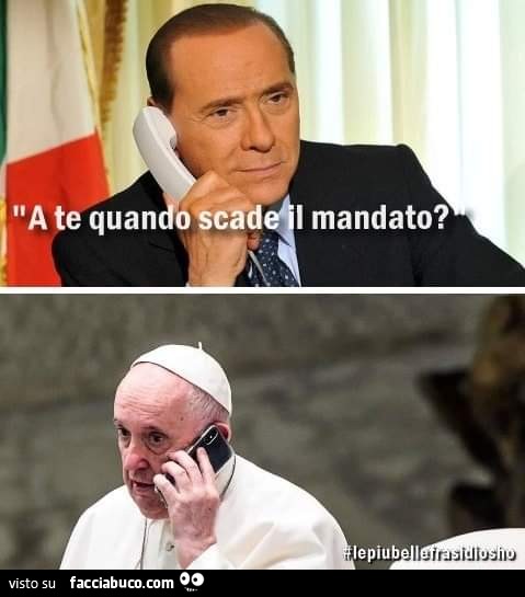 Berlusconi verso papa Francesco a te quando scade il mandato