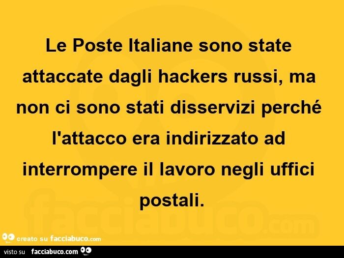 Le poste italiane sono state attaccate dagli hackers russi, ma non ci sono stati disservizi perché l'attacco era indirizzato ad interrompere il lavoro negli uffici postali