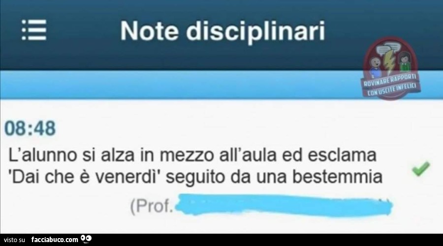 Dopo Quante Note Disciplinari Si Viene Sospesi Tutti i meme su Note disciplinari - Facciabuco.com