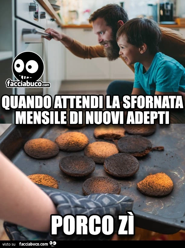 Quando attendi la sfornata mensile di nuovi adepti