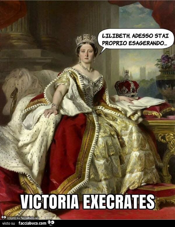 Victoria execrates