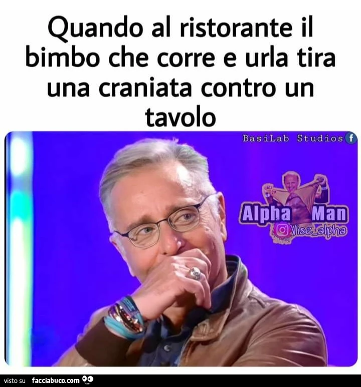 Quando al ristorante il bimbo che corre e urla tira una craniata