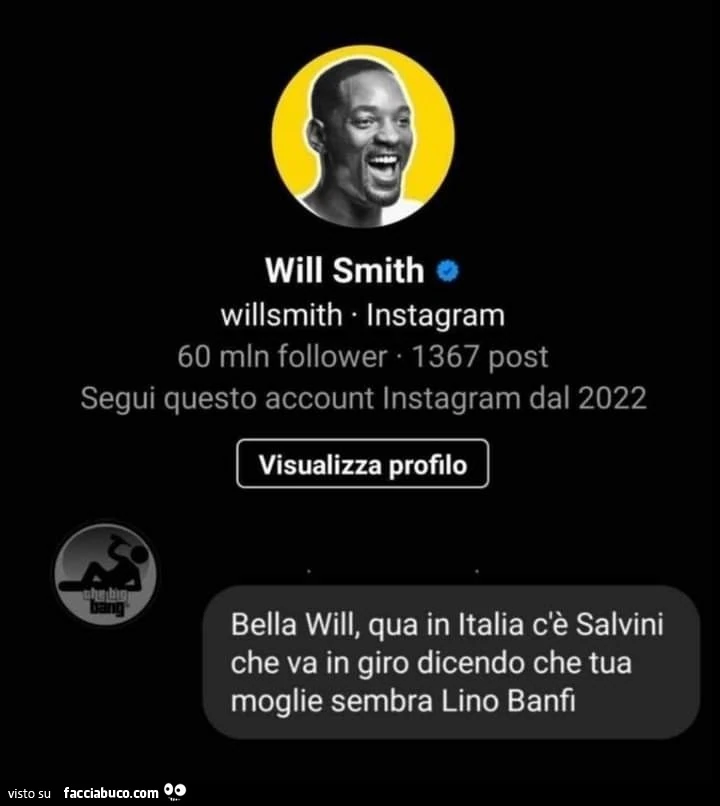 Bella will, qua in italia c'è salvini che va in giro dicendo che tua moglie sembra lino banfi