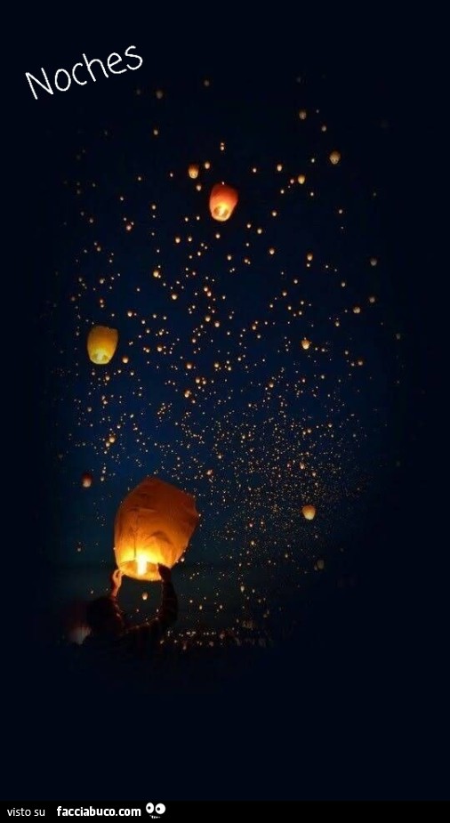Lanterne in cielo. Noches