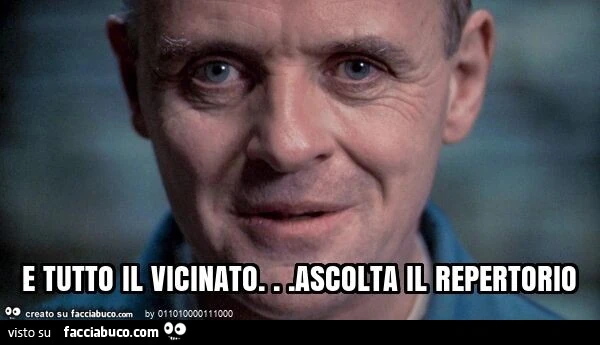 E tutto il vicinato… ascolta il repertorio