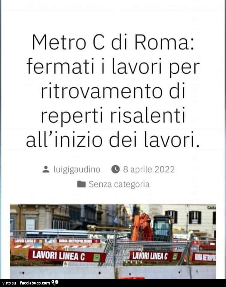 Metro c di roma: fermati i lavori per ritrovamento di reperti risalenti all'inizio dei lavori