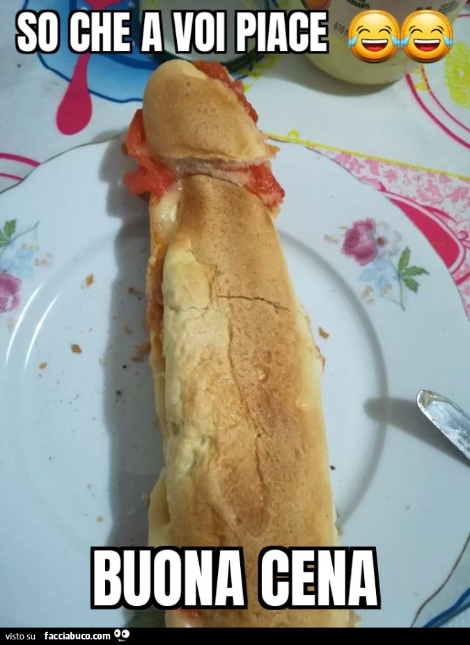 So che a voi piace buona cena