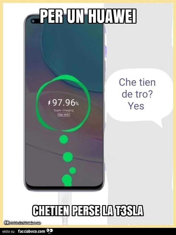 Per un huawei chetien perse la t3sla
