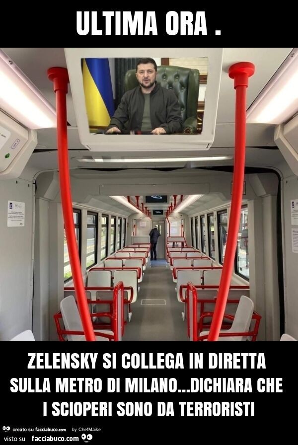 Ultima ora. zelensky si collega in diretta sulla metro di milano… dichiara che i scioperi sono da terroristi