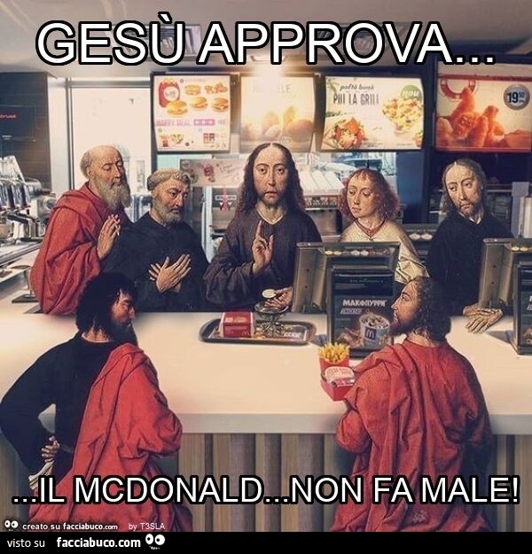 Gesù approva… il mcdonald… non fa male