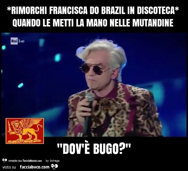 *rimorchi Francisca do Brazil in discoteca* quando le metti la mano nelle mutandine "dov'è bugo? "