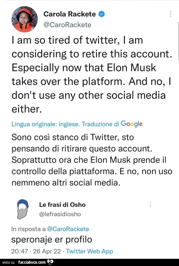 I am so tired of twitter, i am considering to retire this account. especially now that elon musk takes over the platform. and no, i don't use any other social media either. Speronaje er profilo
