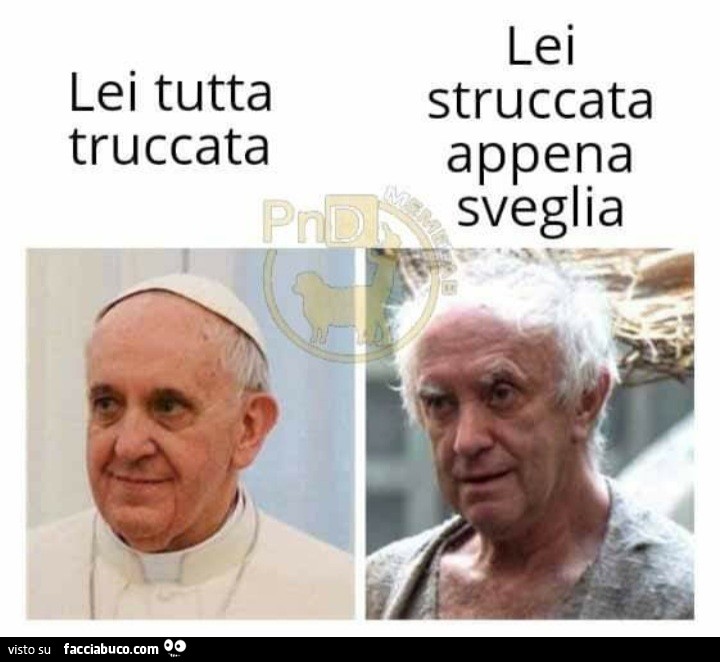 Lei tutta truccata lei struccata appena sveglia