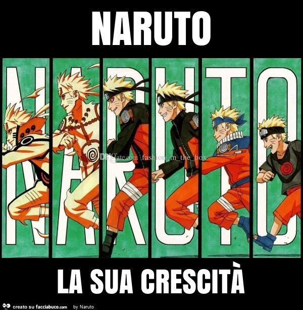 Naruto la sua crescità