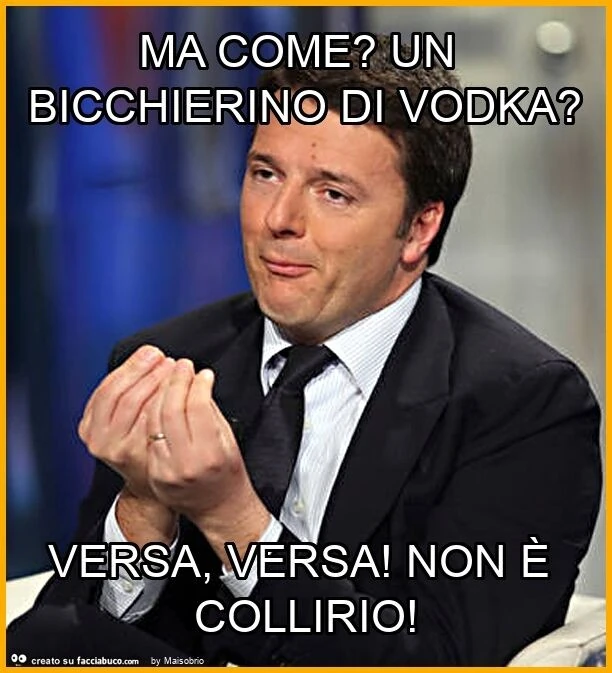 Ma come? Un bicchierino di vodka? Versa, versa! Non è collirio