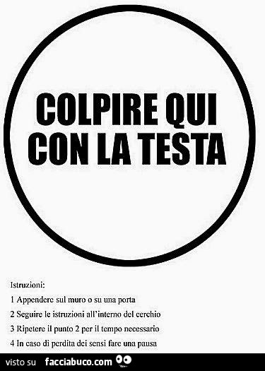 Colpire qui con la testa. Istruzioni