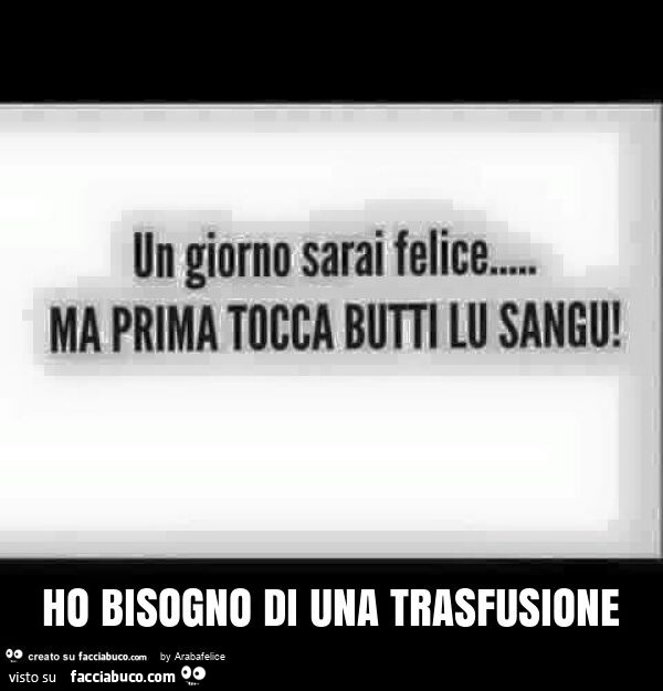 Ho bisogno di una trasfusione