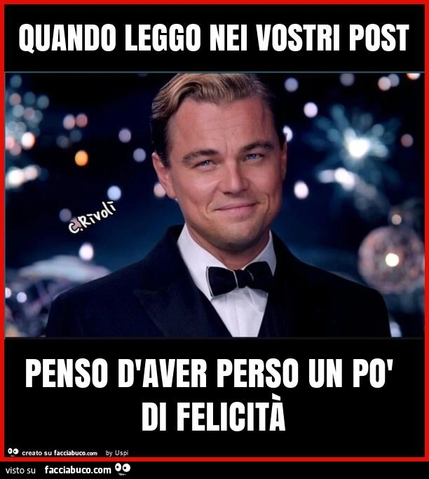 Quando leggo nei vostri post penso d'aver perso un po' di felicità