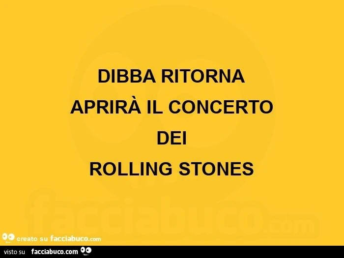 Dibba ritorna aprirร il concerto dei rolling stonesย