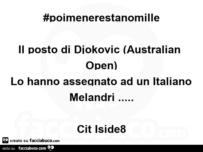 Il posto di djokovic australian open lo hanno assegnato ad un italiano melandri&hellip; cit iside8