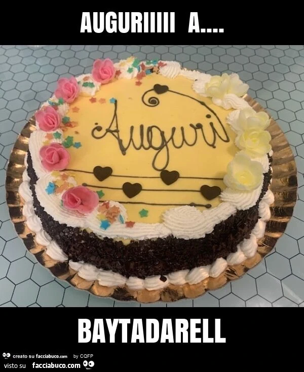 Auguriiiii a… baytadarell