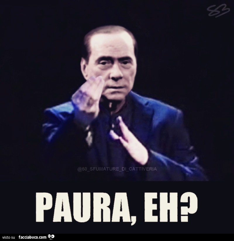 Paura, eh?