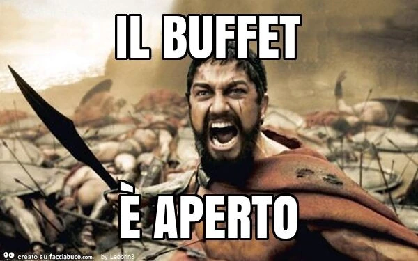 Il buffet è aperto