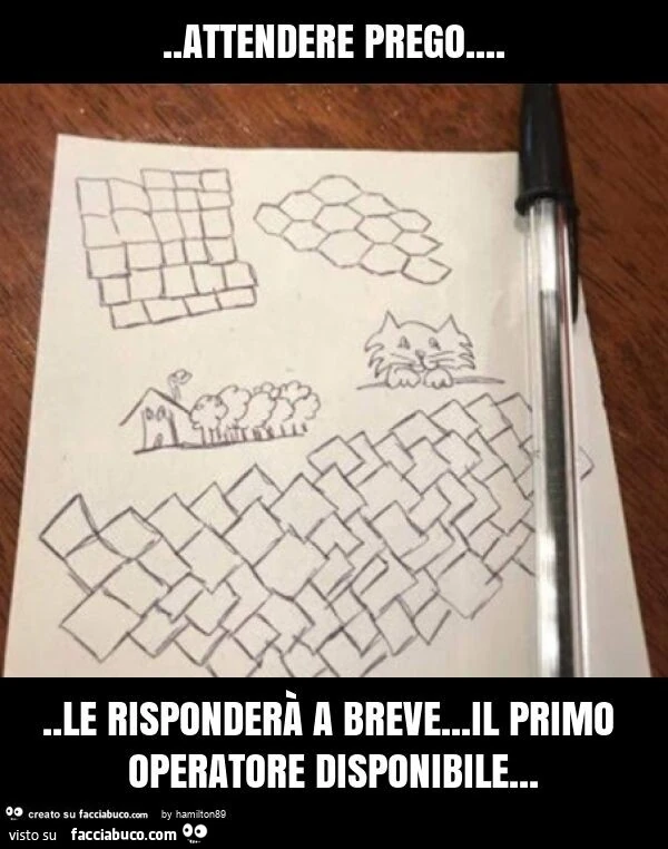 Attendere prego… le risponderà a breve… il primo operatore disponibile